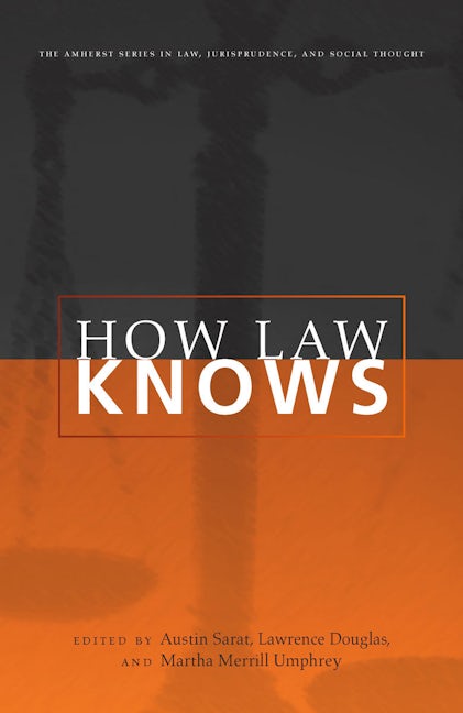Book cover image for How Law Knows ISBN: 9780804755252